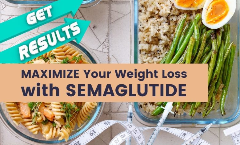 How to Maximize Your Semaglutide Results